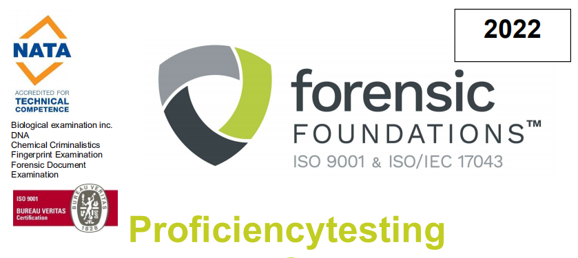 2022 Forensic Foundations Proficiency  Testing and Inter-laboratory Collaborative Trial  Program